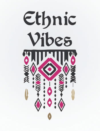 ETHNIC VIBES